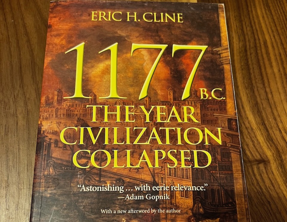 1177 BC – The Bronze Age&nbsp;Collapse
